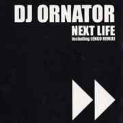 Next Life - DJ Ornator