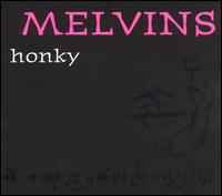 Honky - Melvins