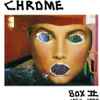 Chrome (8) Featuring Damon Edge - Box II 1983-1995