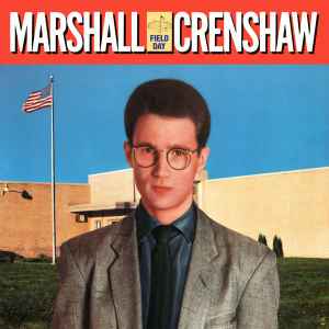 Marshall Crenshaw - Field Day album cover