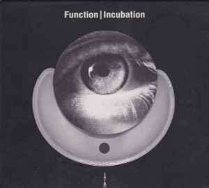 Incubation - Function