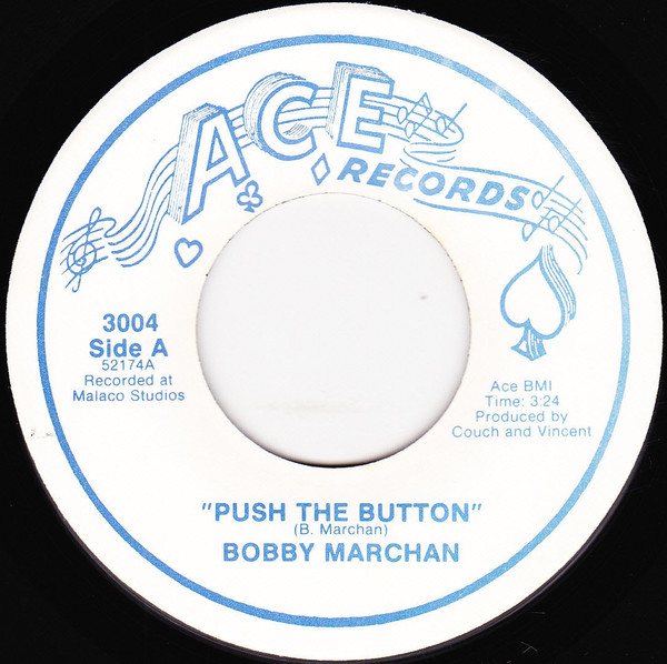Bobby Marchan – Push The Button