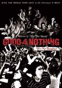 Good 4 Nothing – It's My Paradise! (2007, DVD) - Discogs