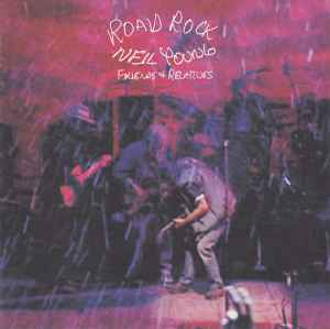 Road Rock V 1: Friends & Relatives - Neil Young