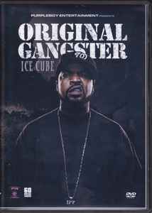 Ice Cube – Original Gangster (2008, DVDr) - Discogs