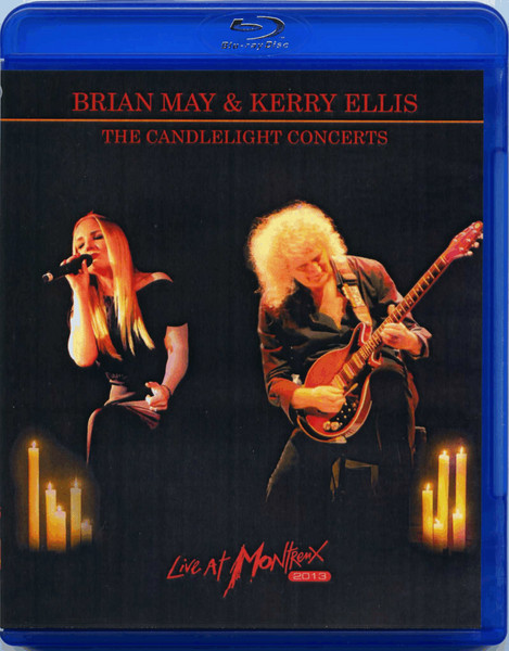 Brian May u0026 Kerry Ellis u003d ブライアン・メイ u0026 ケリー・エリス – The Candlelight Concerts - Live  At Montreux 2013 u003d ザ・キャンドルライト・コンサート～ライヴ・アット・モントルー２０１３ (2014