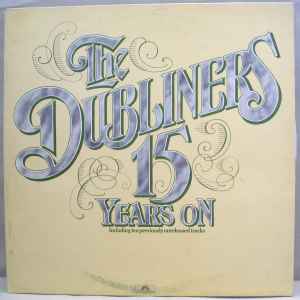 The Dubliners - 15 Years On album cover