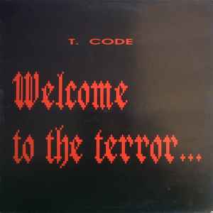 T-Code - Welcome To The Terror's Howl