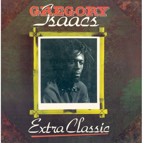Gregory Isaacs/Extra Classic/グレゴリーアイザックス