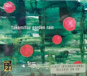 Garden Rain - Takemitsu