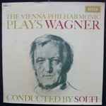 Cover of The Vienna Philharmonic Plays Wagner Conducted By Solti, 1968, Vinyl