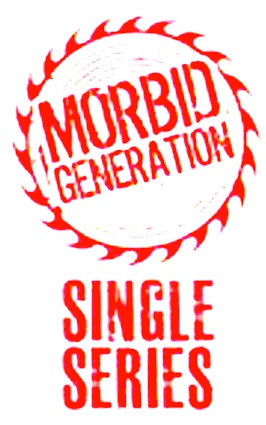 dessert fjende tjener Morbid Generation Single Series Label | Veröffentlichungen | Discogs