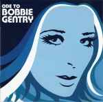 Cover of Ode To Bobbie Gentry (The Capitol Years), , CD