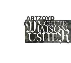 La Chute De La Maison Usher - Art Zoyd
