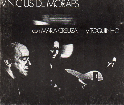 baixar álbum Vinicius De Moraes con Maria Creuza y Toquinho - Vinicius De Moraes En La Fusa