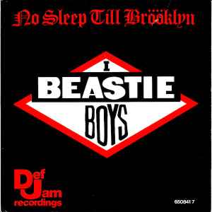 No Sleep Till Brööklyn - Beastie Boys