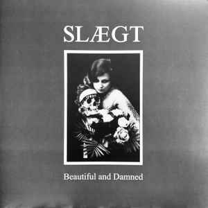 Beautiful and Damned - Slægt