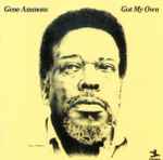 Gene Ammons - Got My Own | Releases | Discogs