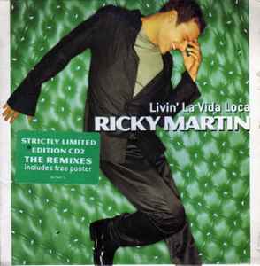 Ricky Martin - Livin' La Vida Loca (The Remixes)
