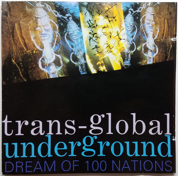 Transglobal Underground – Dream Of 100 Nations (1993, CD) - Discogs