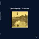 Stephen Encinas – Disco Illusion (2013, Vinyl) - Discogs