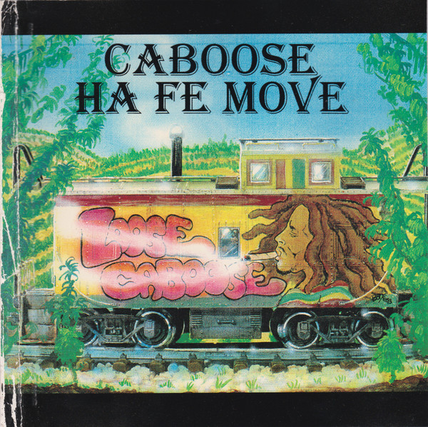 télécharger l'album Loose Caboose - Caboose Ha Fe Move