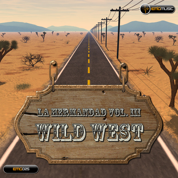 descargar álbum La Hermandad Vol III - Wild West