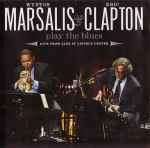 Cover of Wynton Marsalis & Eric Clapton Play The Blues - Live From Jazz At Lincoln Center, 2011-09-13, CD
