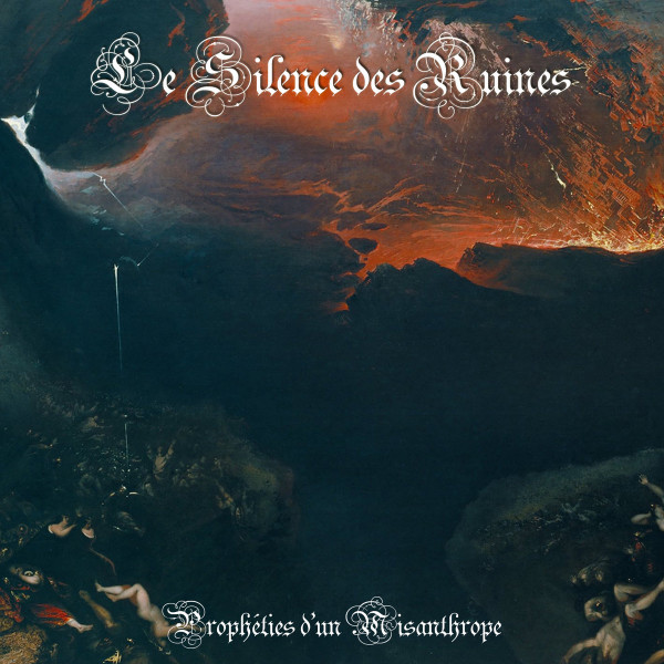 Le Silence Des Ruines – Prophéties d'un Misanthrope (2022, File) - Discogs