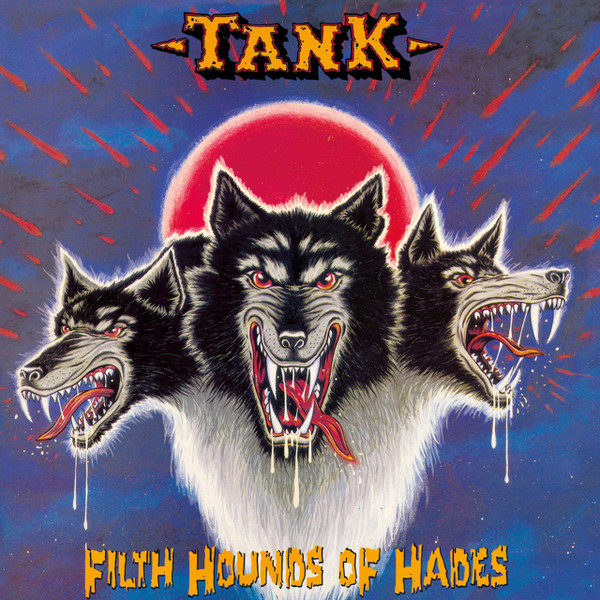 Tank – Filth Hounds Of Hades (1991, CD) - Discogs