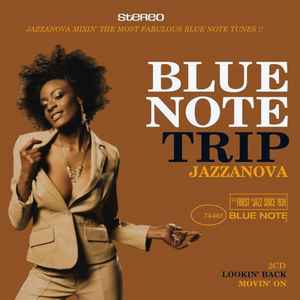 Jazzanova - Blue Note Trip (Lookin' Back / Movin' On)