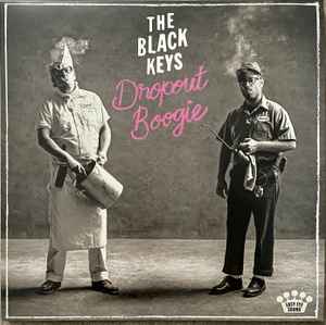 Dropout Boogie - The Black Keys