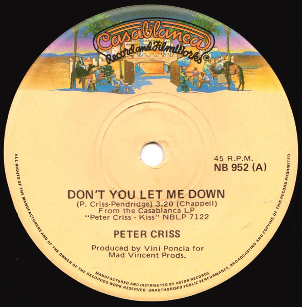 Peter Criss – Don't You Let Me Down / Hooked On Rock And Roll