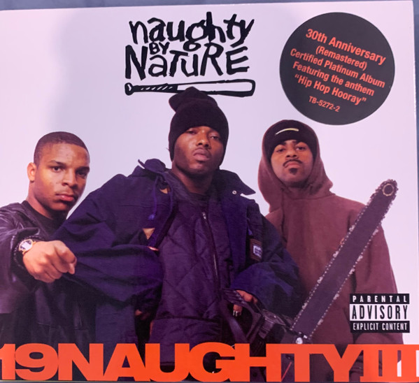 Naughty By Nature – 19 Naughty III (2023, 30th Anniversary, CD