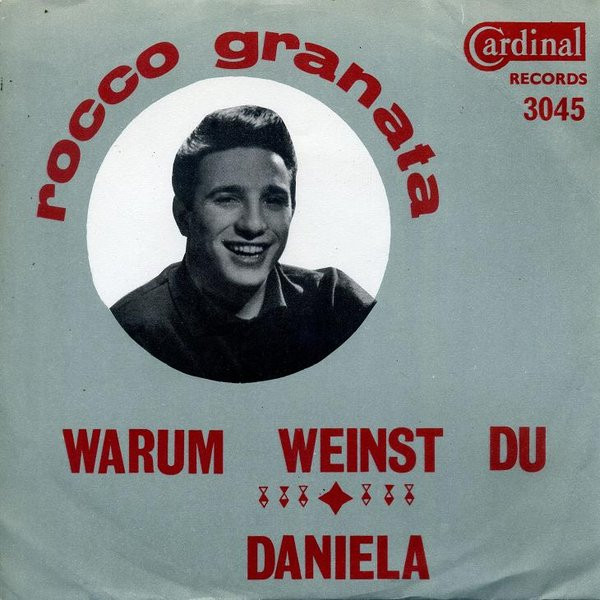 lataa albumi Rocco Granata - Warum Weinst Du Daniela