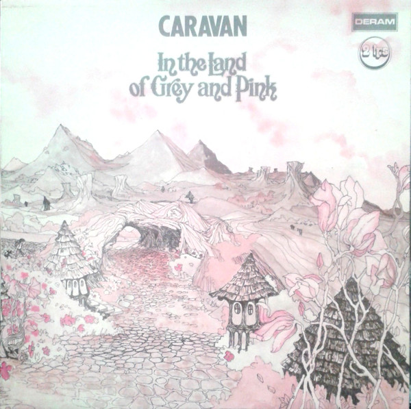 Caravan - In The Land Of Grey And Pink | Releases | Discogs