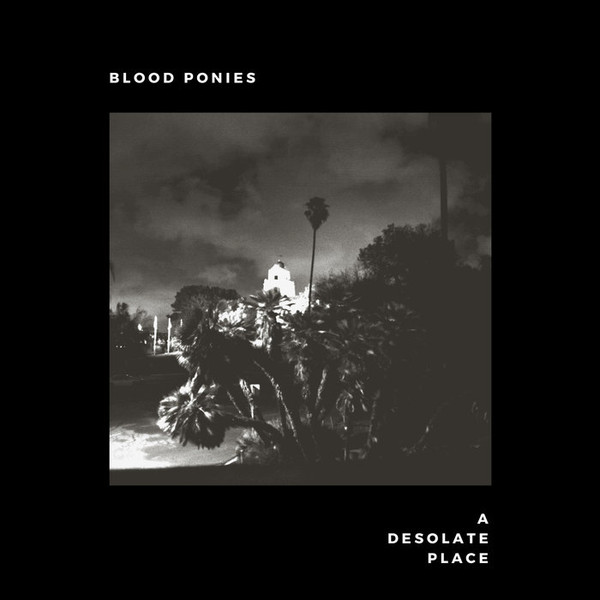 last ned album Blood Ponies - A Desolate Place