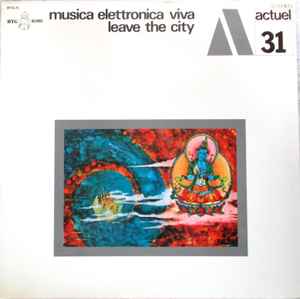 Musica Elettronica Viva – Leave The City (1971, Vinyl) - Discogs