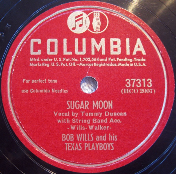 Bob Wills And His Texas Playboys – Sugar Moon / Brain Cloudy Blues