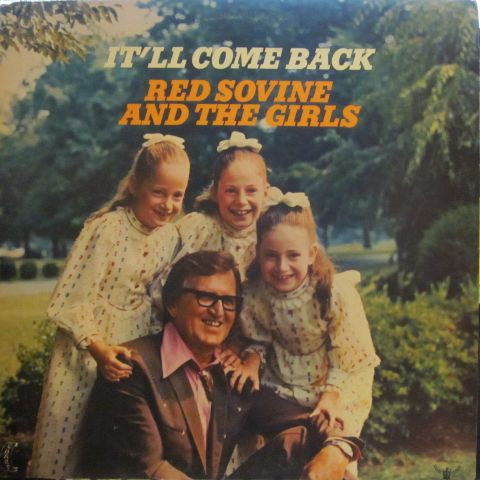 last ned album Red Sovine And The Girls - Itll Come Back