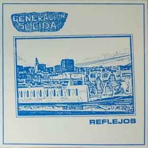 Generacion Suicida - Reflejos album cover