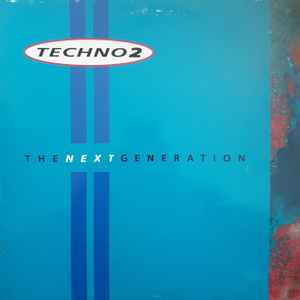 Various - Techno 2: The Next Generation album cover