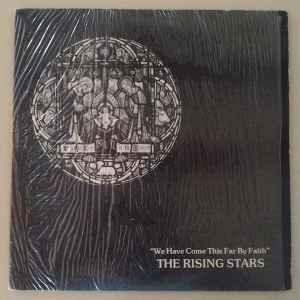 The Rising Stars We Have Come This Far By Faith Vinyl Discogs