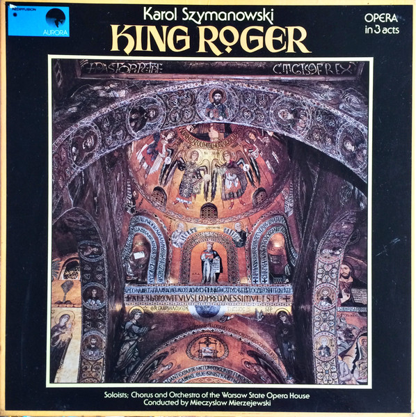 Karol Szymanowski – Król Roger (Vinyl) - Discogs