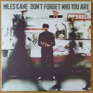 Miles Kane - Don't Forget Who You Are album cover