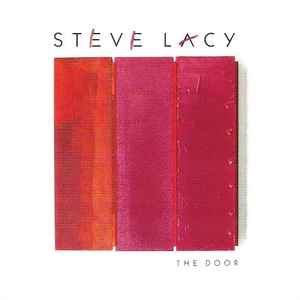 Door (The) / Steve Lacy, saxo s | Lacy, Steve. Saxo s
