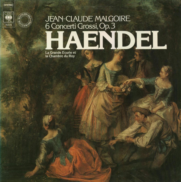 baixar álbum JeanClaude Malgoire, La Grande Ecurie Et La Chambre Du Roy Haendel - 6 Concerti Grossi Op 3