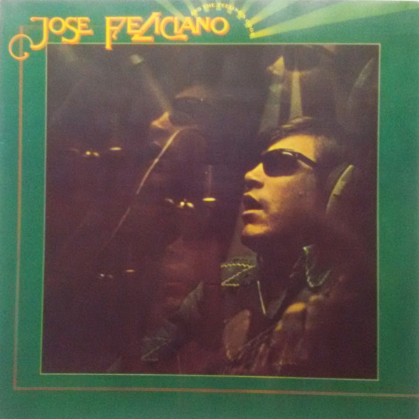 Jose Feliciano – And The Feeling's Good (1974, Gatefold, Vinyl