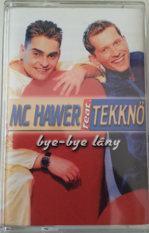 ladda ner album MC Hawer & Tekknő - Bye Bye Lány