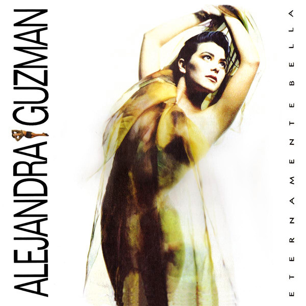 Alejandra Guzmán – Eternamente Bella (1990, CD) - Discogs